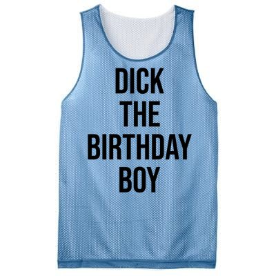 Dick The Birthday Boy Funny Humor Meme Mesh Reversible Basketball Jersey Tank