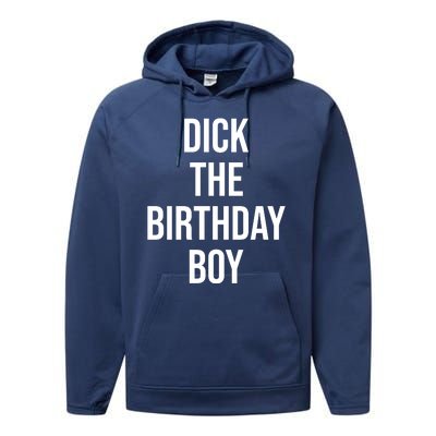 Dick The Birthday Boy Funny Humor Meme Performance Fleece Hoodie