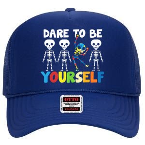 Dare To Be Yourself Autism Awareness Month Gift High Crown Mesh Back Trucker Hat