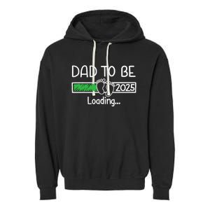 Dad To Be 2025 Dad Loading 2025 Father Expect Baby 2025 Garment-Dyed Fleece Hoodie