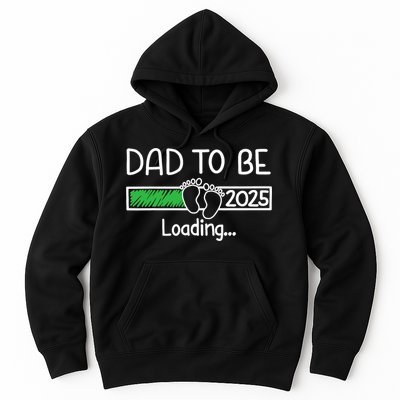 Dad To Be 2025 Dad Loading 2025 Father Expect Baby 2025 Hoodie