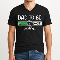 Dad To Be 2025 Dad Loading 2025 Father Expect Baby 2025 V-Neck T-Shirt