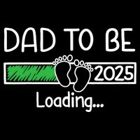 Dad To Be 2025 Dad Loading 2025 Father Expect Baby 2025 Flatbill Hat