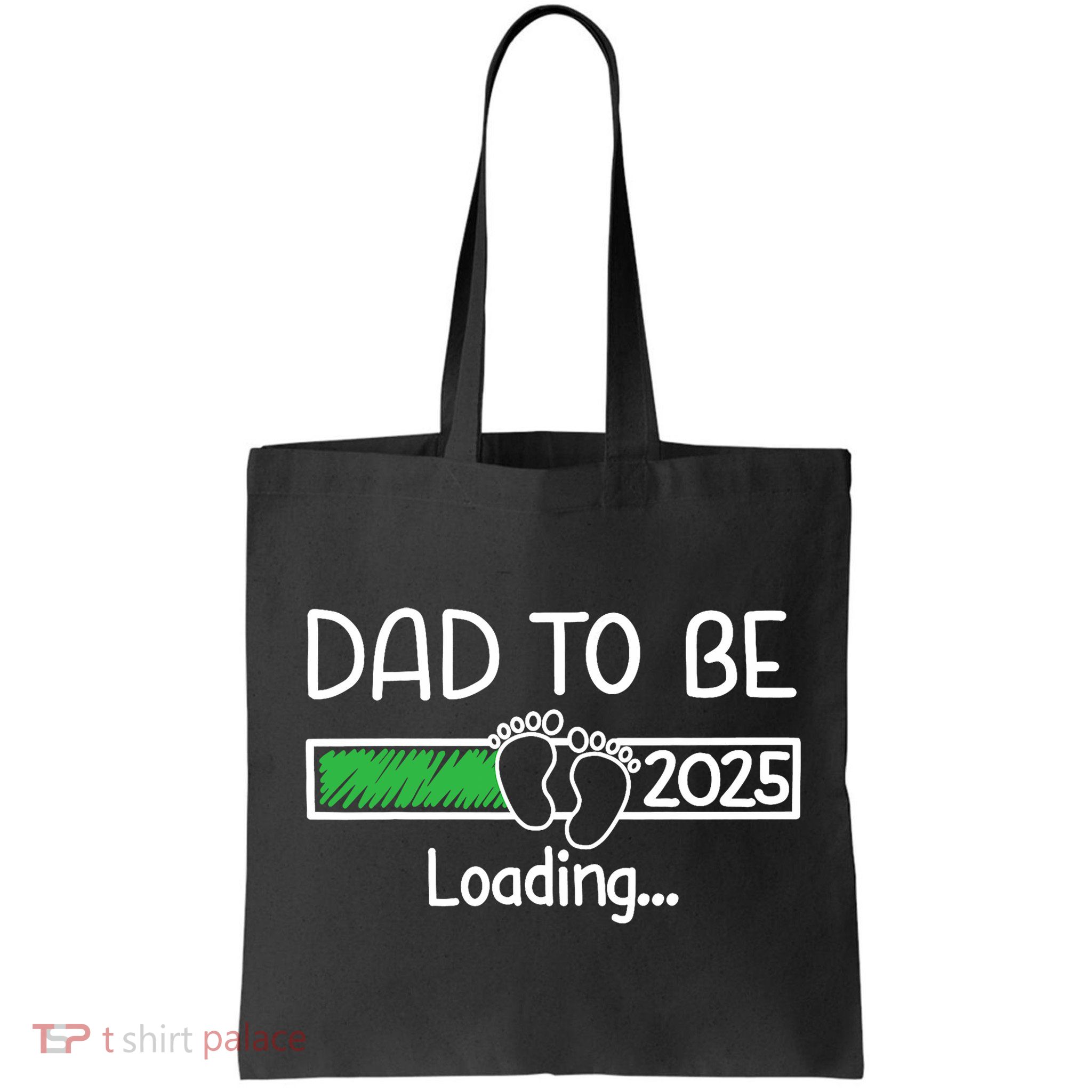 Dad To Be 2025 Dad Loading 2025 Father Expect Baby 2025 Bag