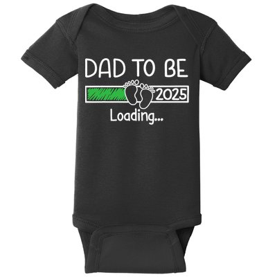 Dad To Be 2025 Dad Loading 2025 Father Expect Baby 2025 Baby Bodysuit