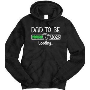 Dad To Be 2025 Dad Loading 2025 Father Expect Baby 2025 Tie Dye Hoodie