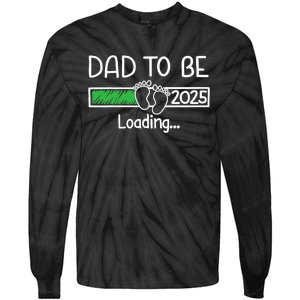 Dad To Be 2025 Dad Loading 2025 Father Expect Baby 2025 Tie-Dye Long Sleeve Shirt