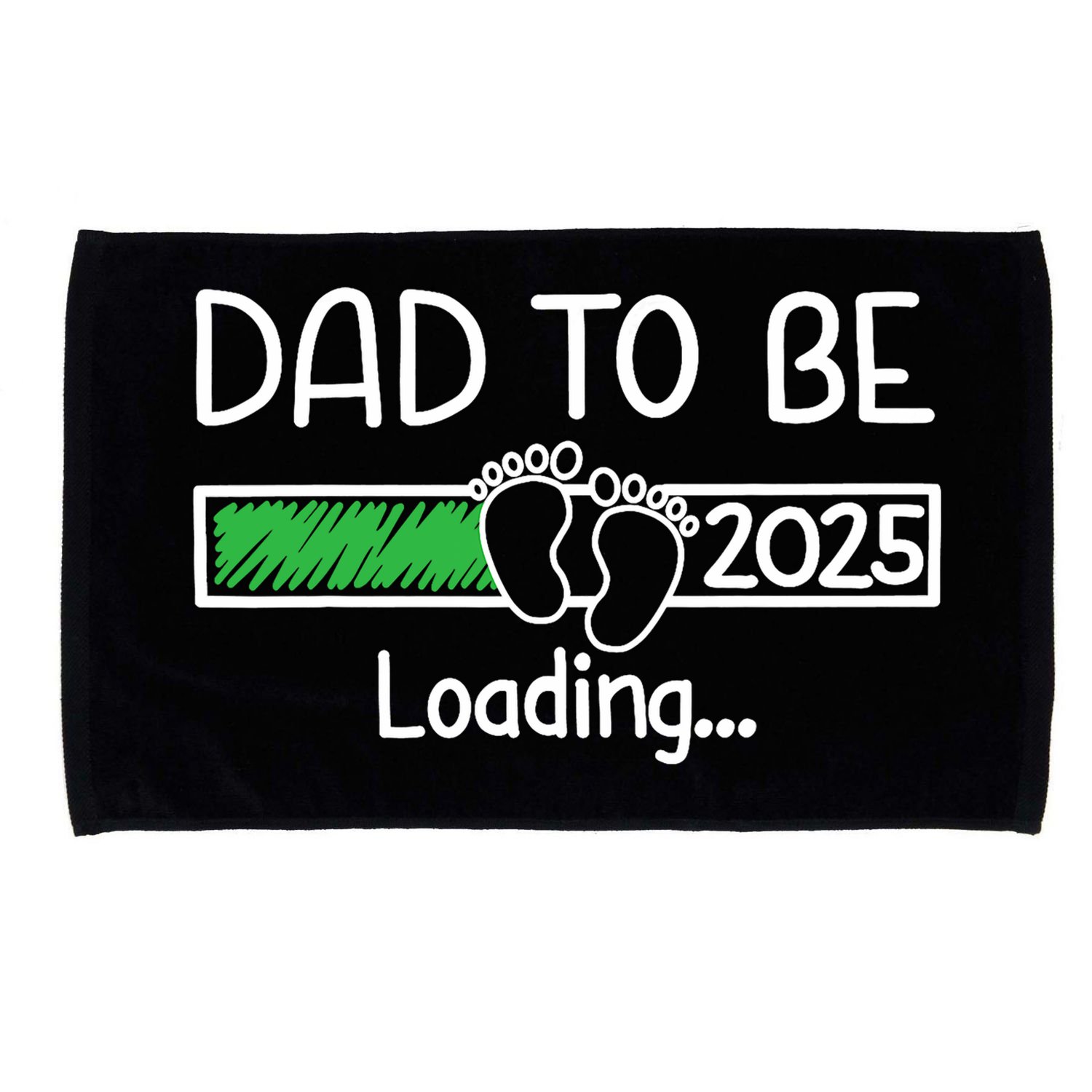 Dad To Be 2025 Dad Loading 2025 Father Expect Baby 2025 Microfiber Hand Towel