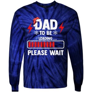 Dad To Be Loading Please Wait Christmas Tie-Dye Long Sleeve Shirt