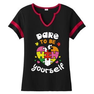 Dare To Be Yourself Autism Awareness Month Campaign Great Gift Ladies Halftime Notch Neck Tee