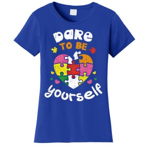 Dare To Be Yourself Autism Awareness Month Campaign Great Gift Women's T-Shirt