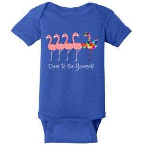 Dare To Be Yourself Autism Awareness Pink Flamingo Meaningful Gift Baby Bodysuit