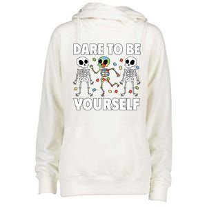 Dare To Be Yourself Gift Womens Funnel Neck Pullover Hood