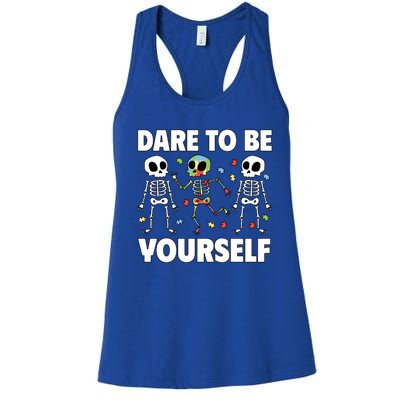 Dare To Be Yourself Gift Women's Racerback Tank