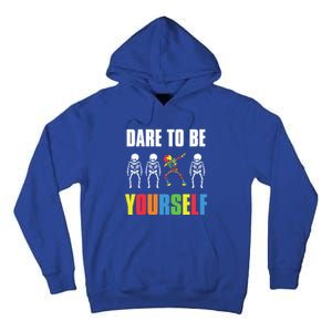 Dare To Be Yourself Dabbing Skeleton Autism Awareness Gift Tall Hoodie