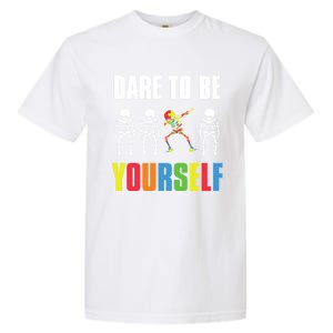 Dare To Be Yourself Dabbing Skeleton Autism Awareness Gift Garment-Dyed Heavyweight T-Shirt