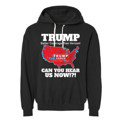 Donald Trump Better Coverage Can You Hear Us Now Electoral Map 2024 Garment-Dyed Fleece Hoodie