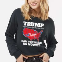 Donald Trump Better Coverage Can You Hear Us Now Electoral Map 2024 Cropped Pullover Crew