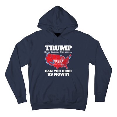 Donald Trump Better Coverage Can You Hear Us Now Electoral Map 2024 Hoodie