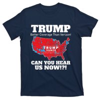 Donald Trump Better Coverage Can You Hear Us Now Electoral Map 2024 T-Shirt