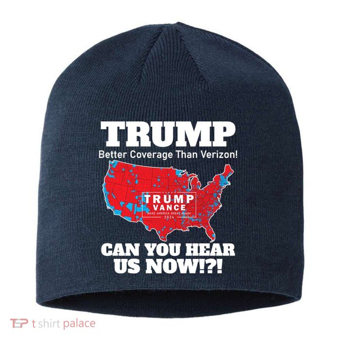 Donald Trump Better Coverage Can You Hear Us Now Electoral Map 2024 Sustainable Beanie