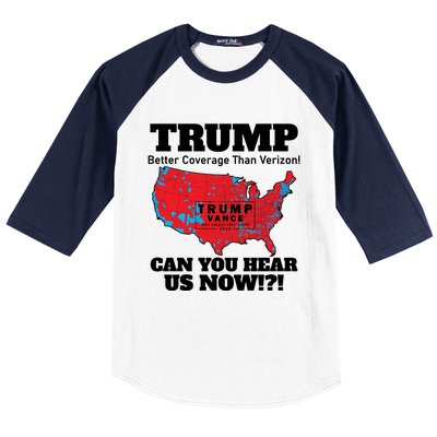 Donald Trump Better Coverage Can You Hear Us Now Electoral Map 2024 Baseball Sleeve Shirt