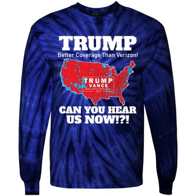 Donald Trump Better Coverage Can You Hear Us Now Electoral Map 2024 Tie-Dye Long Sleeve Shirt