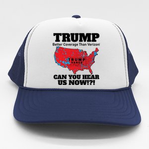 Donald Trump Better Coverage Can You Hear Us Now Electoral Map 2024 Trucker Hat