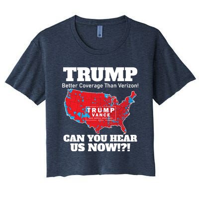 Donald Trump Better Coverage Can You Hear Us Now Electoral Map 2024 Women's Crop Top Tee