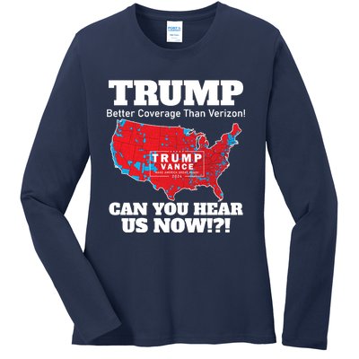 Donald Trump Better Coverage Can You Hear Us Now Electoral Map 2024 Ladies Long Sleeve Shirt