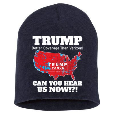 Donald Trump Better Coverage Can You Hear Us Now Electoral Map 2024 Short Acrylic Beanie