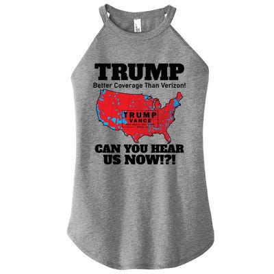 Donald Trump Better Coverage Can You Hear Us Now Electoral Map 2024 Women's Perfect Tri Rocker Tank