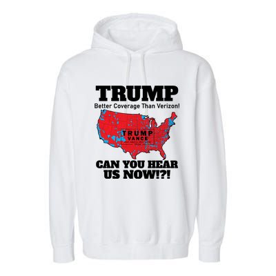 Donald Trump Better Coverage Can You Hear Us Now Electoral Map 2024 Garment-Dyed Fleece Hoodie