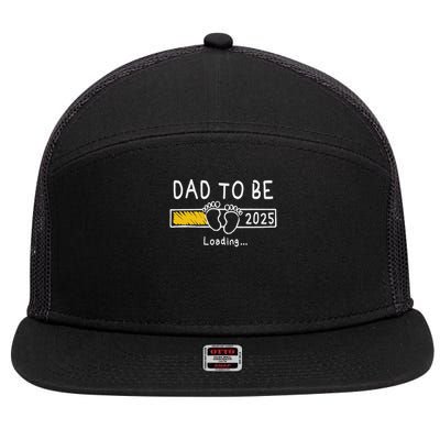 Dad To Be 2025 Dad Est 2025  7 Panel Mesh Trucker Snapback Hat
