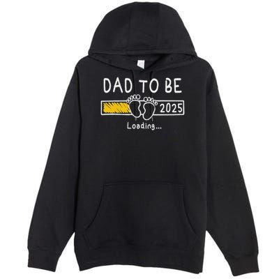Dad To Be 2025 Dad Est 2025  Premium Pullover Hoodie