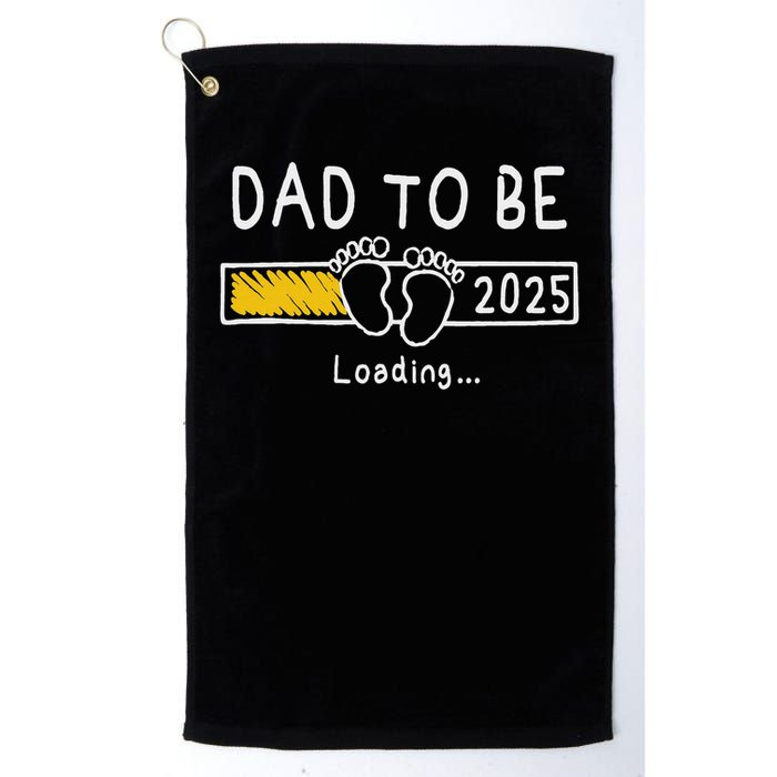 Dad To Be 2025 Dad Est 2025  Golf Towel