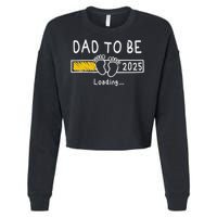 Dad To Be 2025 Dad Est 2025  Cropped Pullover Crew