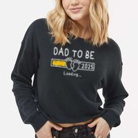Dad To Be 2025 Dad Est 2025  Cropped Pullover Crew