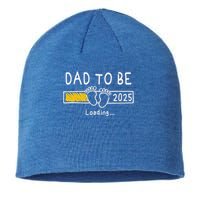 Dad To Be 2025 Dad Est 2025  Sustainable Beanie
