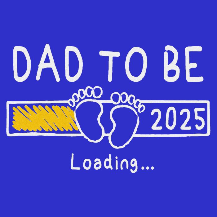 Dad To Be 2025 Dad Est 2025  Poster