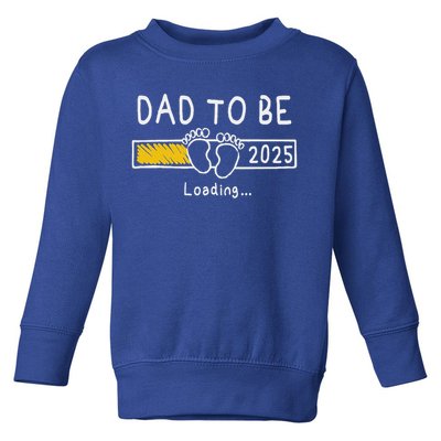 Dad To Be 2025 Dad Est 2025  Toddler Sweatshirt