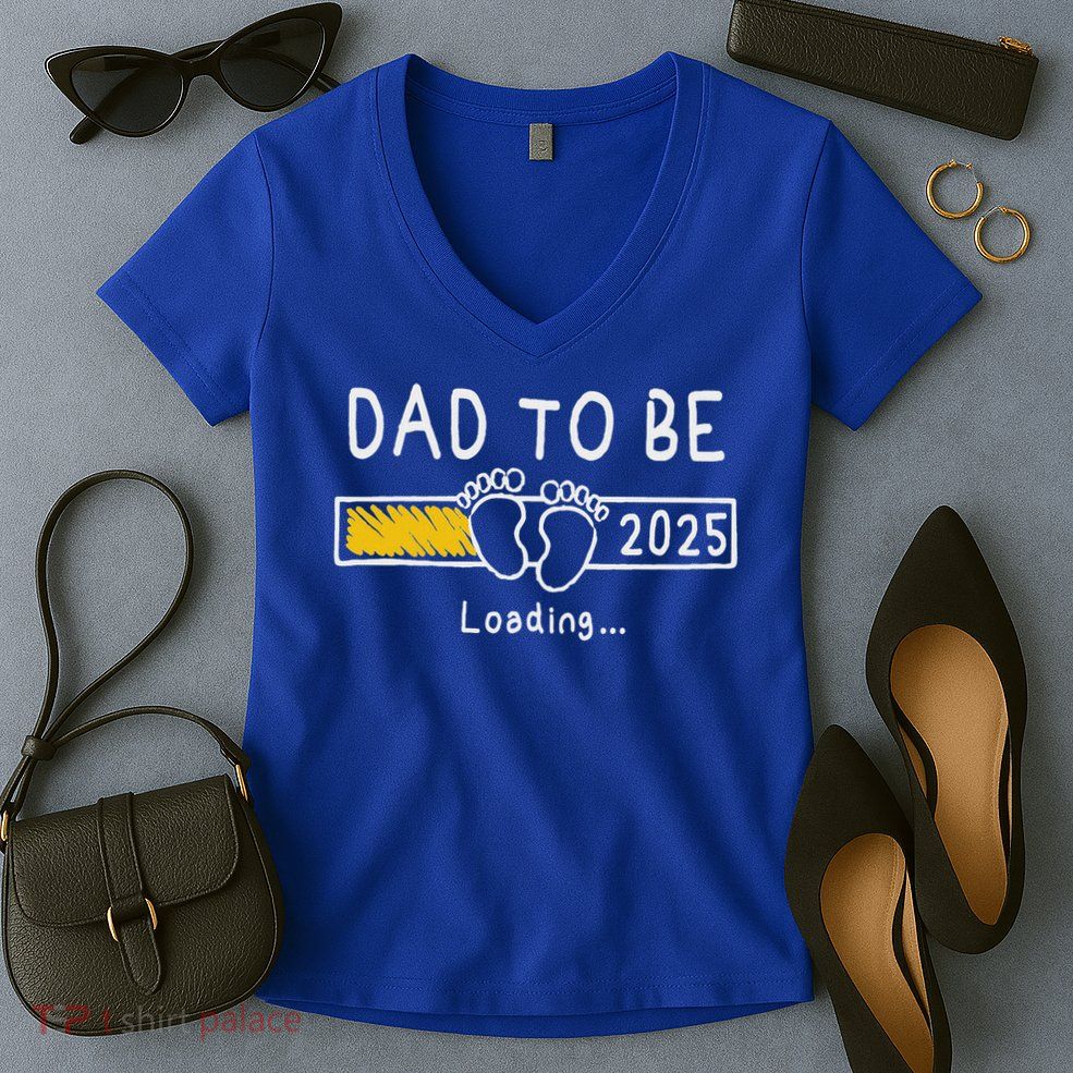 Dad To Be 2025 Dad Est 2025  Women's V-Neck T-Shirt