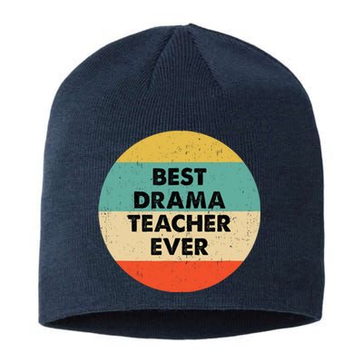 Drama Teacher Best Drama Teacher Ever Sustainable Beanie