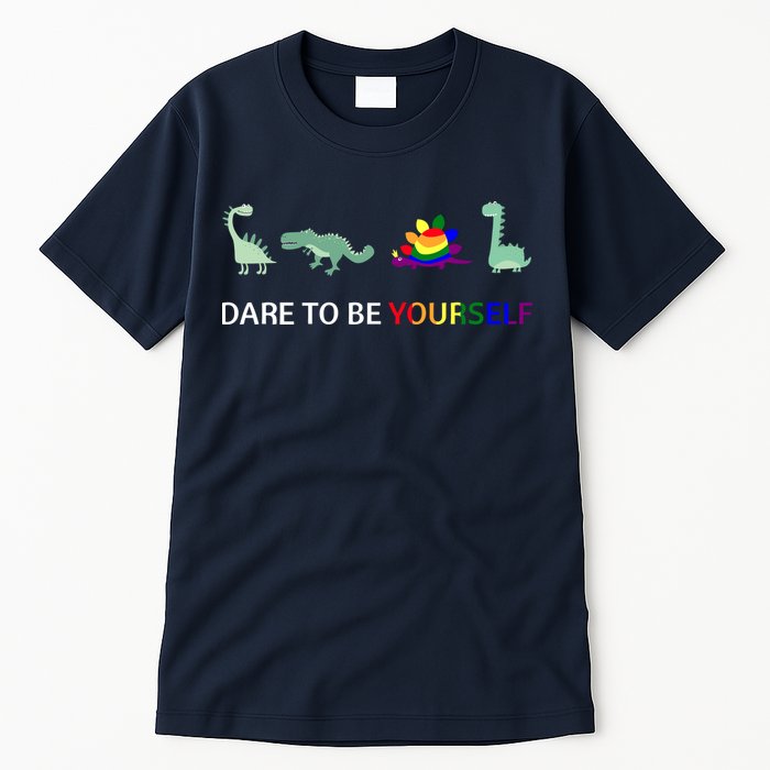 Dare To Be Yourself Cute Dinosaur Rainbow Pride Tall T-Shirt