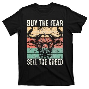 Day Trader Buy The Fear Sell The Greed Stock Market T-Shirt