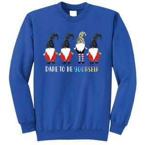 Dare To Be Yourself Gnome Gnomies Autism Awareness Gift Tall Sweatshirt