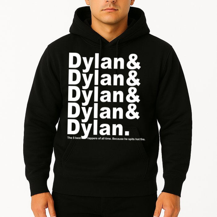 Dylan The Best Rappers Of All Time Hoodie