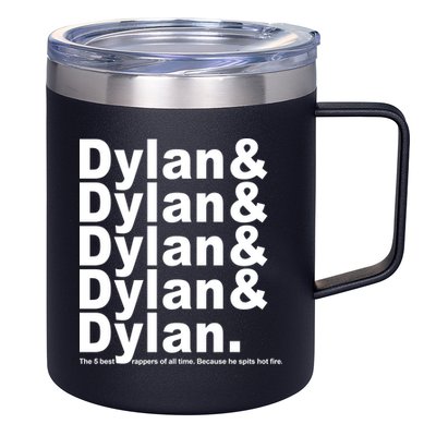 Dylan The Best Rappers Of All Time 12oz Stainless Steel Coffee Mug