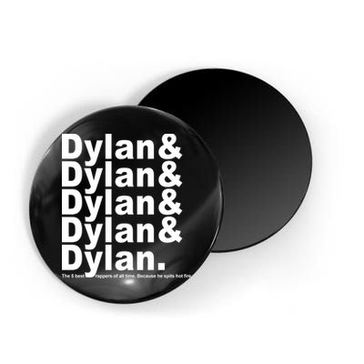 Dylan The Best Rappers Of All Time Magnet