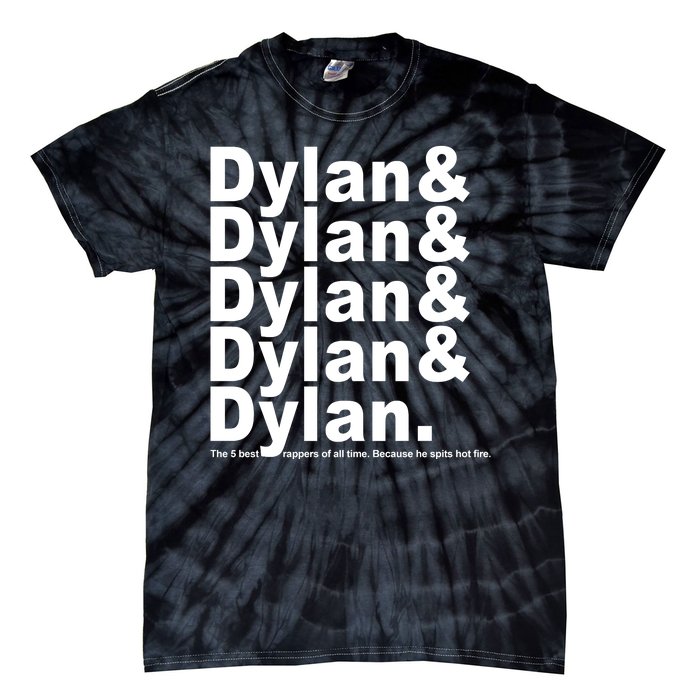 Dylan The Best Rappers Of All Time Tie-Dye T-Shirt